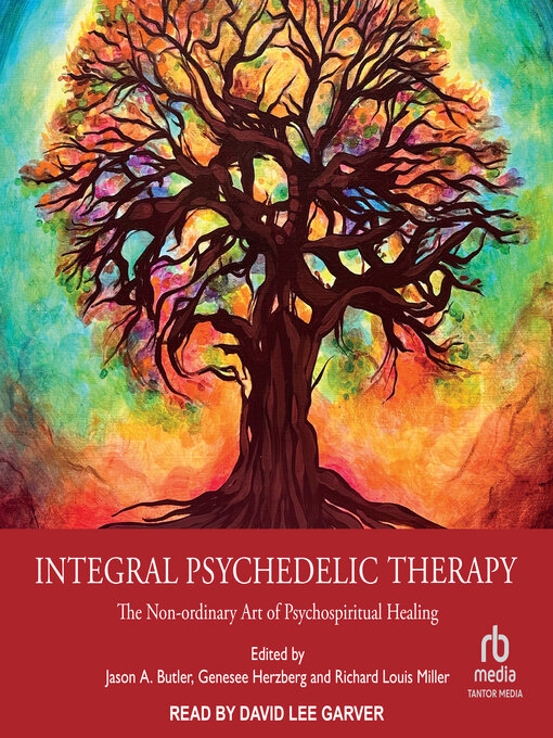 Title details for Integral Psychedelic Therapy by Jason A. Butler - Wait list